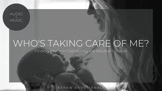 Who's Taking Care of Me? Jesaja 49:15 BasisBijbel