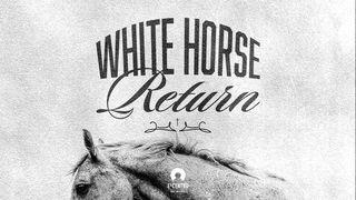 [Revelation] The Comeback: White Horse Return От Иоанна святое благовествование 1:9 Синодальный перевод