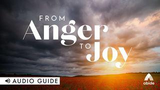 From Anger to Joy Luk 6:35 Takia