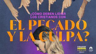 ¿Cómo deben lidiar los cristianos con el pecado y la culpa? Romanos 3:23-24 Nueva Traducción Viviente