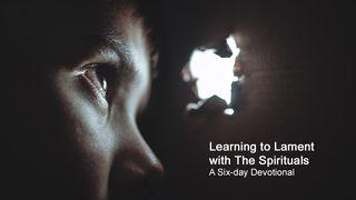 Learning to Lament With the Spirituals: A Six-Day Devotional Galarnad 5:19 Beibl William Morgan - Argraffiad 1955