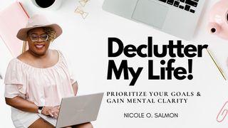 Declutter My Life: Prioritize Your Goals & Gain Mental Clarity Psalmen 143:8 Het Boek