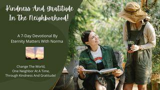 Kindness and Gratitude in the Neighborhood! யோபு 6:14 இண்டியன் ரிவைஸ்டு வெர்ஸன் (IRV) - தமிழ்