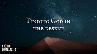 Finding God in the Desert Exodus 3:2 Contemporary English Version (Anglicised) 2012