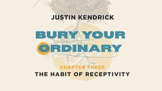 Bury Your Ordinary Habit Three Hebreeën 11:6 Het Boek