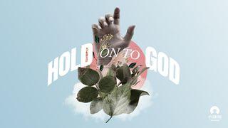 Hold on to God Genesis 2:24 New Century Version