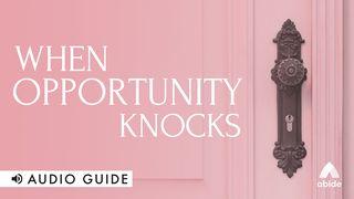 When Opportunity Knocks Openbaring 3:8 Het Boek