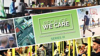 Because We Care – Conversation in a Hostile Environment Mark 14:61-62 New King James Version