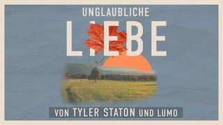 Unglaubliche Liebe Lukas 12:7 Lutherbibel 1912