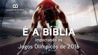 É a Bíblia - impactando os Jogos Olímpicos de 2016 Gênesis 6:14 Biblia Almeida Século 21