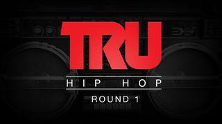 Tru Hip Hop: Round 1 Psalmen 96:3 Het Boek