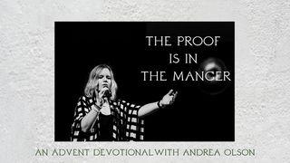 The Proof Is in the Manger – Advent Devotional With Andrea Olson Spreuken 13:12 BasisBijbel