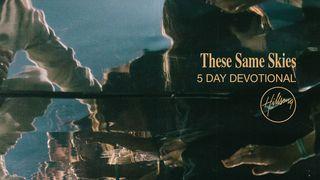 These Same Skies: 5-Day Devotional With Hillsong Worship Luke 18:10-14 New International Version