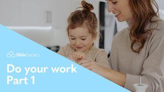 Moments for Mums: Do Your Work - Part 1 فيلبي 6:1 Hijazi New Arabic Version