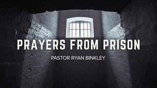 Prayers From Prison Philippians 1:27 New King James Version