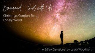 Emmanuel - God With Us: Christmas Comfort for a Lonely World ஏசாயா தீர்க்கதரிசியின் புத்தகம் 9:1 பரிசுத்த பைபிள்