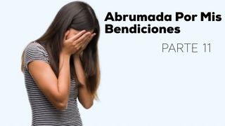 Abrumada Por Mis Bendiciones (Parte 11) Romanos 3:22 Traducción en Lenguaje Actual