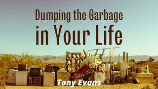 Dumping the Garbage in Your Life Mateo 11:27 Nacom Pejume Diwesi po diwesi pena jume diwesi xua Jesucristo yabara tinatsi