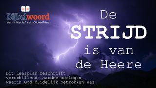 De strijd is van de Heere Psalm 135:6 Herziene Statenvertaling