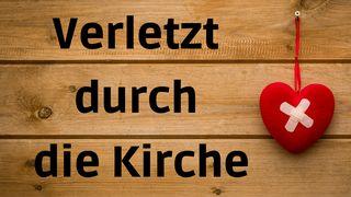 Verletzt durch die Kirche Matthäus 16:18 Albrecht NT und Psalmen