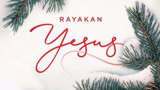 Rayakan Yesus Lukas 1:31-33 Alkitab dalam Bahasa Indonesia Masa Kini