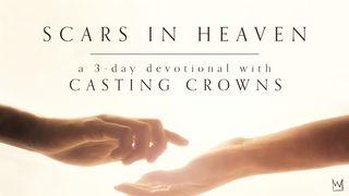 Scars in Heaven: A 3-Day Devotional With Casting Crowns Revelation 21:10-25 New King James Version