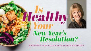 Is "Healthy" Your New Year's Resolution?  1 ЦІМАФЕЯ 4:8 Біблія (пераклад А.Бокуна)