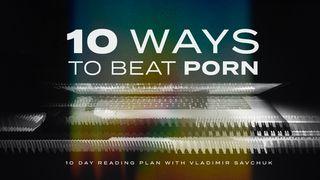 10 Ways to Beat Porn  San Marcos 9:47 Reina Valera Contemporánea