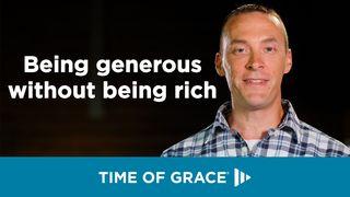 Being Generous Without Being Rich Matthieu 6:3-4 Ajie New Testament