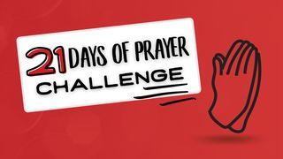 21 Days of Prayer Challenge 列王纪下 20:1 当代译本