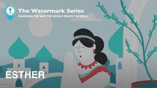 Watermark Gospel | Esther Esther 4:10-16 New Living Translation