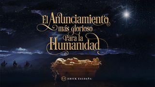 El Anunciamiento Más Glorioso Para La Humanidad 1 Corintios 1:26-27 Nueva Traducción Viviente