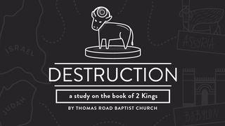 Destruction: A Study in 2 Kings 列王纪下 22:11-13 新标点和合本, 神版