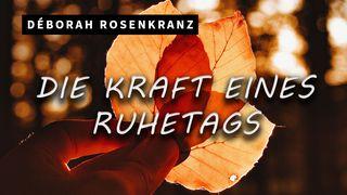 Work-Life-Balance: Die Kraft eines Ruhetags Génesis 2:3 Li Santil hu