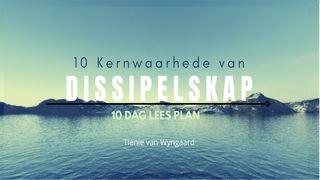 10 Kernwaarhede Van Dissipelskap JOHANNES 14:6 Afrikaans 1983