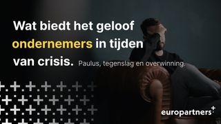 Wat biedt het geloof ondernemers in een crisis De tweede brief van Paulus aan de Korintiërs 5:14 NBG-vertaling 1951