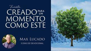 Fuiste creado para un momento como este: un viaje de cinco días 2 Crónicas 7:14 Biblia Dios Habla Hoy