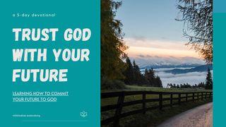 Trust God With Your Future Numeri 14:2 NBG-vertaling 1951