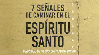 7 Señales De Caminar en El Espíritu Santo 1 Samuel 15:29 Biblia Reina Valera 1960