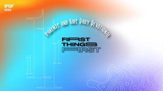 Parents and Kids Daily Devotional "First Things First" Spreuken 13:1 BasisBijbel