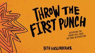 Throw the First Punch 1 Juan 3:8 Nueva Versión Internacional - Español