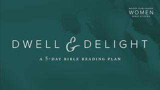 Dwell & Delight in the Word  Habackuk 3:17-18 Bibel 2000