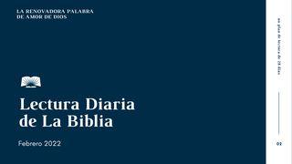 Lectura Diaria De La Biblia De Febrero 2022: La Palabra Renovadora Del Amor De Dios Lucas 15:8-10 Nueva Versión Internacional - Español