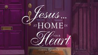 Jesus…at Home in Your Heart Лукастар 6:43 Біблія про закарпатцько романо чіб