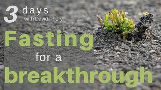 Fasting for a breakthrough Salmos 33:4-5 Almeida Revista e Corrigida