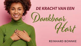 De kracht van een dankbaar hart Mattheüs 6:19-33 Het Boek