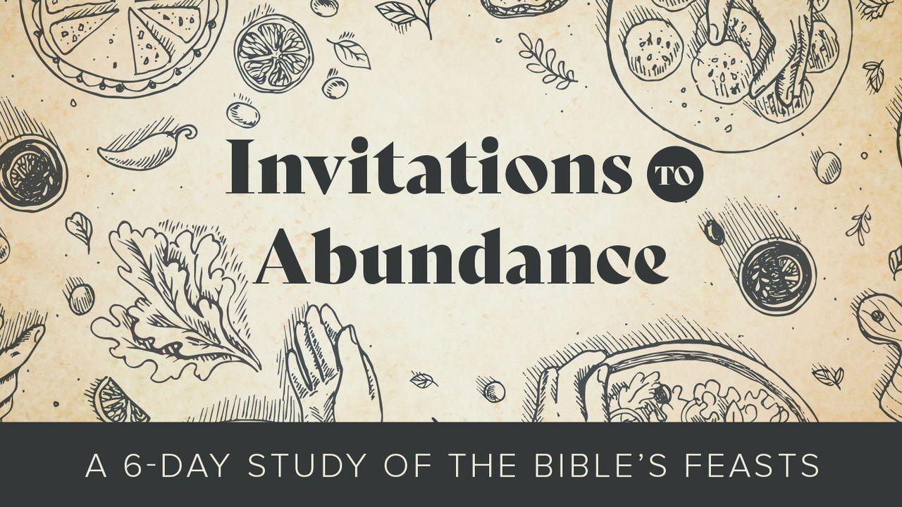 Invitations to Abundance