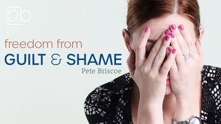 Freedom From Guilt And Shame By Pete Briscoe De brief aan de Hebreeën 9:14 NBG-vertaling 1951