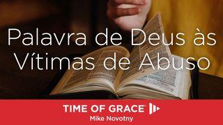 Palavra de Deus às Vítimas de Abuso Lucas 4:18-19 Nova Tradução na Linguagem de Hoje