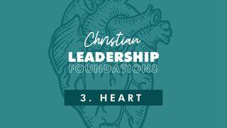 Christian Leadership Foundations 3 - Heart 1 Samuel 13:13-14 Nueva Traducción Viviente